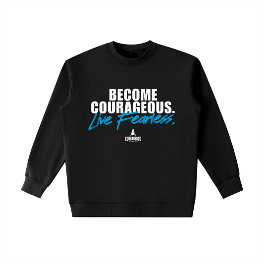 Courageous Sweatshirt - Black